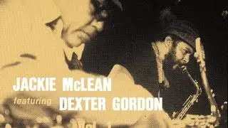 Jackie McLean Quintet featuring  Dexter Gordon ‎- On The Trail