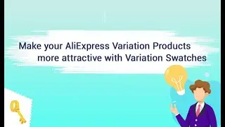 Make your AliExpress Variation Products on your WooCommerce Store more eye-catching with Swatches