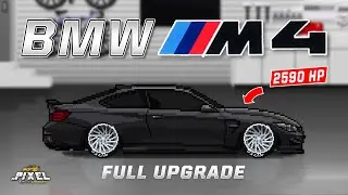 PIXEL CAR RACER - BMW M4 BUILD FULL UPGRADE *2590 HP*