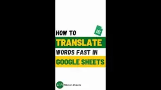 Google Translate Magic in Google Sheets!