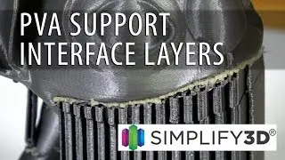 Simplify3D 4.0 - PVA Support Interface Layers / Optimize Your Soluble Supports