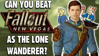 Can You Beat Fallout: New Vegas As The Lone Wanderer?