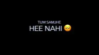 Tum Samjhe Hee Nahi 😥💔 Very Sad Status 🖤🥀 Breakup Status 💔 Mood Of Status WhatsApp Status Video 💯