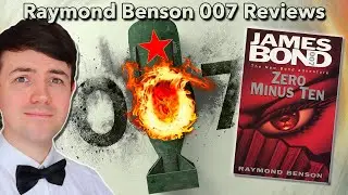 ZERO MINUS TEN | Raymond Benson's First James Bond Novel | Review