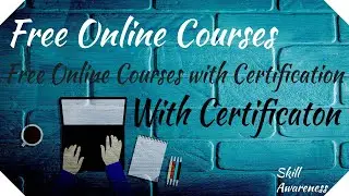 Free online Courses with Certification | Limited Time Offer
