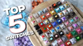 My TOP 5 Switches of 2022! | Keyboard Rewind