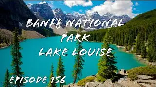 Banff National Park - Lake Louise