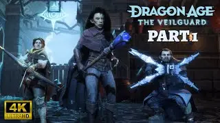 DRAGON AGE: THE VEILGUARD - Part 1 Gameplay Walkthrough [4K 60FPS] | No Commentary