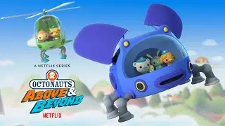 Octonauts: Above & Beyond - Brand New & Exclusive Netflix Trailer! | 