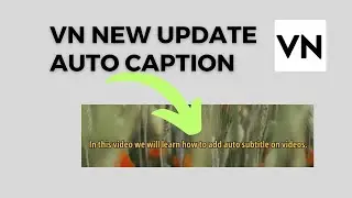 VN video editor new update | how to add auto caption on VN video editor #vnvideoeditor