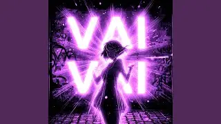 MONTAGEM VAI VAI - SLOWED