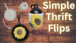 Simple Thrift Flips | Sunflower Transfers | Old Frying Pan Craft