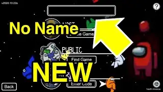 🔥How to get a blank name in Among Us! (After Patch)🔥