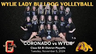 Wylie Bulldog Volleyball: Bi-District Playoff vs Lubbock Coronado