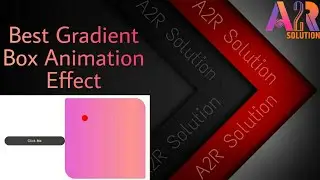 Best Gradient Color Box Using HTML & CSS | A2R Solution