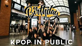[KPOP IN PUBLIC CHALLENGE] SOMI (전소미) - BIRTHDAY Dance Cover from Indonesia