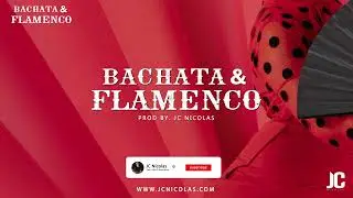Bachata Y Flamenco - Instrumental 2021 🎸 - Beat Bachata 2021