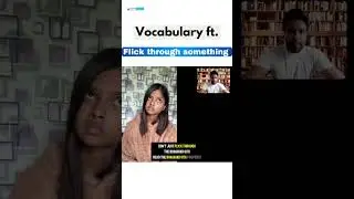 Vocabulary ft. | Flick through something| Anokhi | 