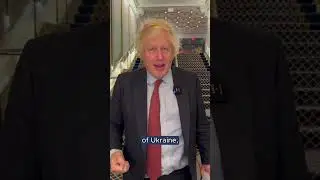 Boris Johnson: Ukrainians are Paying for the Freedom of All of Us