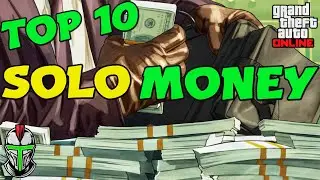 Top 10 Best Ways to Make Money SOLO in GTA 5 Online! 2025