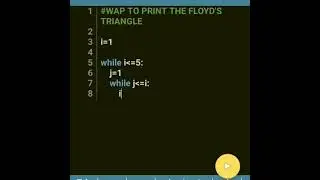 Python program to print the FLOYD'S TRIANGLE