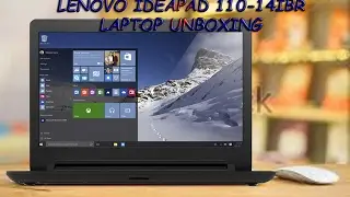 LENOVO IDEAPAD 110-14IBR LAPTOP UNBOXING with SPECS