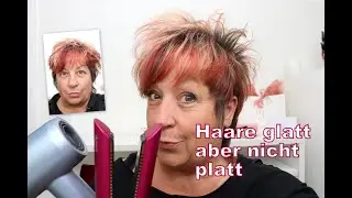 Haare glatt- aber nicht platt-oder doch lieber etwas Locken? Volumen am Oberkopf- Dyson Corrale