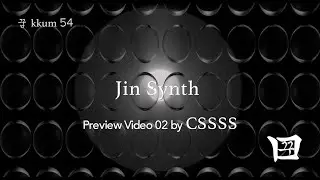 [Preview 02] 꿈 kkum 54 - Jin Synth (Live) visuals by CSSSS