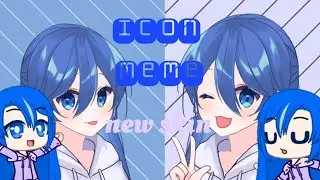 Icon meme gacha club ( new skin)  [ pitzmaker ]