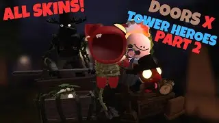 Tower Heroes X DOORS Part 2 Event ALL Skins (Tower Heroes)