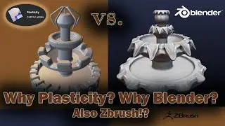 Blender vs. Plasticity vs. Zbrush - WHAT to use WHEN: and WHY!?