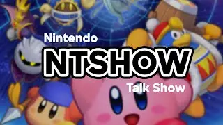 Nintendo Talk Show #260 - Kirby Deluxe, Octopath Travelers II & Theatrhythm Final Bar