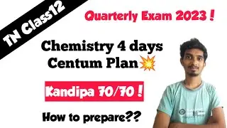12th Chemistry 4 days Ultimate Plan|Quarterly Examination 2023|How to prepare?|TN Class12!