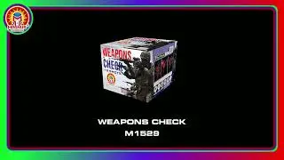 M1529   Weapons Check