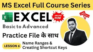 Lesson 6 | Name Ranges & Creating Shortcuts Keys in 