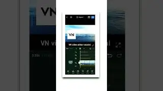 Vn video editor||new editing 2023