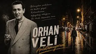 Anlatamıyorum – Orhan Veli Kanık Şiirinden | Rüyaneva