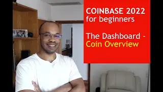 Coinbase 2022 Tutorial - Looking at One Asset Overview