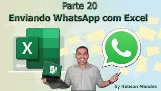 [Curso|Parte 20]Envie WhatsApp em Massa gratuitamente com Excel - Parte Final
