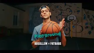 Absollem x Fatbabs - Playground