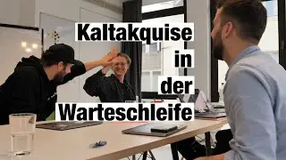Cold Call 2 | Warteschleife und Digitalkontakt