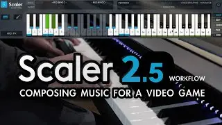 Composing for a Video Game with Scaler 2.5