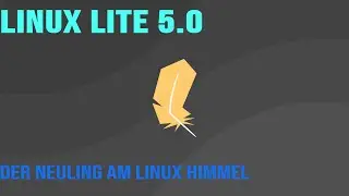 Das leichte Ubuntu: Linux Lite 5 0 64 Bit German Deutsch 