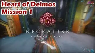 Heart of Deimos - Mission 1 Playthrough (Visiting Necralisk)
