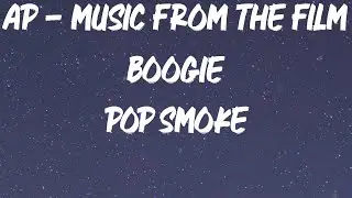 Pop Smoke - AP - Music from the film Boogie [Lyric Video]