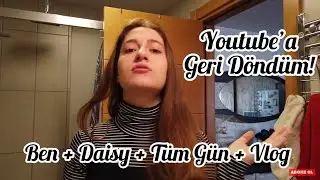 Youtube’a Geri Döndümm! Benimle 1 Gün Vlog