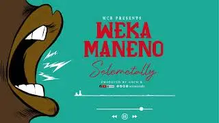 SELEMENTALLY   --  WEKA MANENO Official Audio