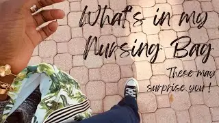 My Nursing Bag Surprise Must Have: Essential, Fun, Necessary