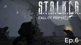 It's Time We Face The MONOLIT  || STALKER Call of Pripyat Ep.6