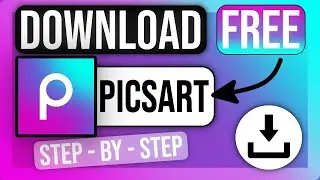 How to Download and Install Picsart on Windows 11 (2025)